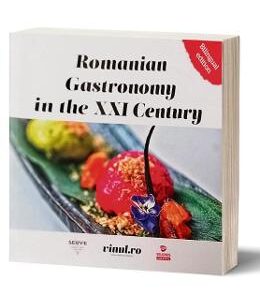 Romanian Gastronomy in the XXI Century - Adriana Popescu, Andreea Bogdan