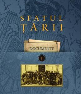 Sfatul Tarii. Documente Vol. I - Ion Turcanu