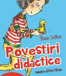 Povestiri didactice - Elena Bolanu