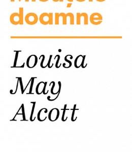 Micutele doamne - Louisa May Alcott