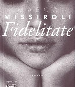 Fidelitate - Marco Missiroli