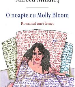 O noapte cu Molly Bloom - Mircea Mihaies