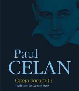 Opera poetica Vol.1 - Paul Celan