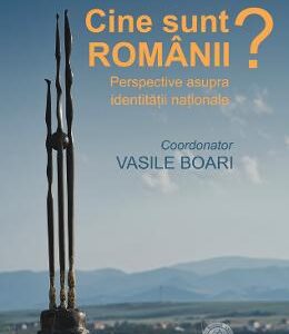 Cine sunt romanii? - Vasile Boari