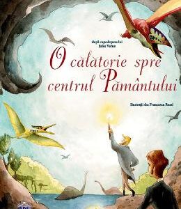 O calatorie spre centrul pamantului - Jules Verne