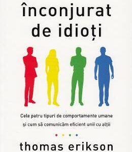 Inconjurat de idioti - Thomas Erikson