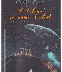 O balena pe nume Goliat - Cristina Sandu