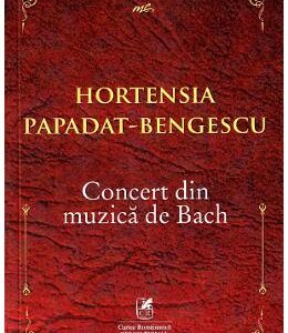 Concert din muzica de Bach - Hortensia Papadat-Bengescu