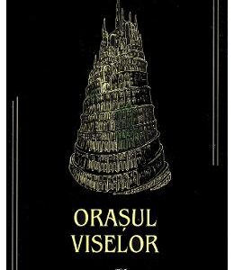 Orasul viselor - Alex Marinescu