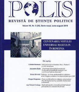 Polis Vol.7 Nr.3 (25). Serie noua. Iunie-august 2019. Revista de stiinte politice