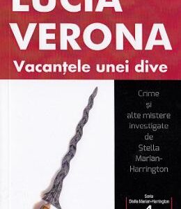 Vacantele unei dive - Lucia Verona