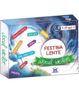 Festina Lente. Jocul ideilor - Diandra Maria Panisoara, Georgeta Panisoara, Ion-Ovidiu Panisoara