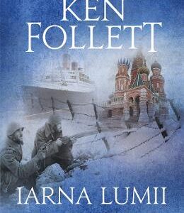 Iarna lumii - Ken Follett