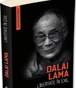 Libertate in exil - Dalai Lama