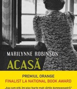 Acasa - Marilynne Robinson