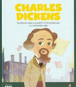 Micii mei eroi. Charles Dickens - Eduardo Acin Dal Maschio