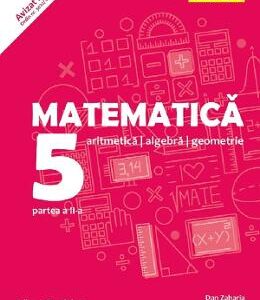 Matematica - Clasa 5 Partea 2 - Consolidare - Dan Zaharia, Maria Zaharia