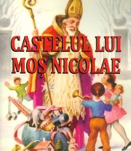 Castelul lui Mos Nicolae - Margareta Chetreanu