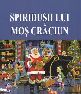 Spiridusii lui Mos Craciun - Margareta Chetreanu