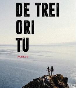 De trei ori tu - partea II. Trei metri deasupra cerului. Vol.3 - Federico Moccia