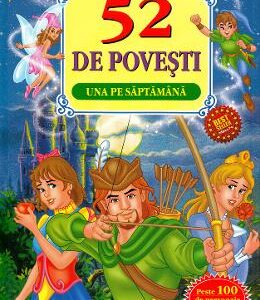 52 de povesti. Una pe saptamana