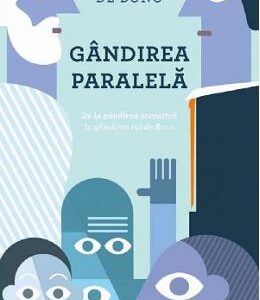 Gandirea paralela - Edward de Bono