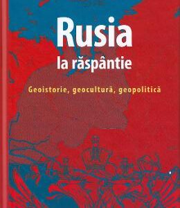 Rusia la raspantie - Oleg Serebrian