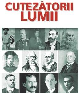 Cutezatorii lumii - Mihail Drumes