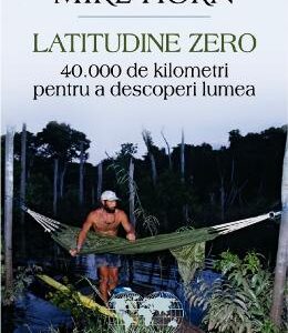 Latitudine zero - Mike Horn