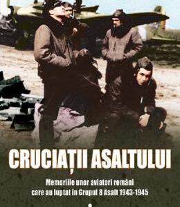 Cruciatii asaltului - Valeriu Avram