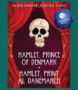 Hamlet, Prince of Denmark. Hamlet, print al Danemarcei + CD - William Shakespeare