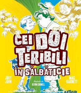 Cei doi teribili in salbaticie - Mac Barnett, Jory John