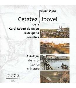 Cetatea Lipovei - Daniel Vighi