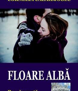 Floare alba - Cornelia Calaidjoglu