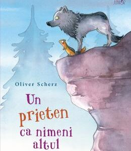 Un prieten ca nimeni altul - Oliver Scherz, Barbara Scholz