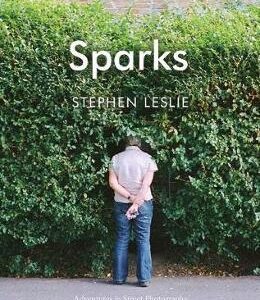 Sparks: Adventures in Street Photography - Stephen Leslie