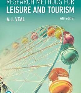 Research Methods for Leisure and Tourism - Anthony James Veal