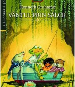 Vantul prin salcii - Kenneth Grahame