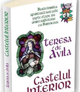 Castelul interior - Teresa De Avila