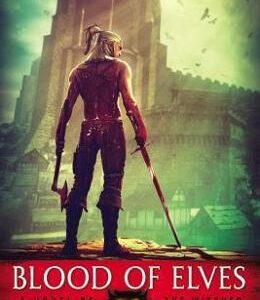 Blood of Elves - Andrzej Sapkowski