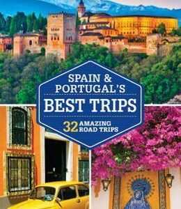 Lonely Planet Spain & Portugal's Best Trips