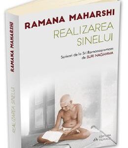 Realizarea Sinelui - Ramana Maharshi