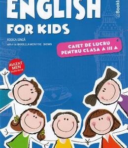 English for kids - Clasa 3 - Caiet - Rodica Dinca