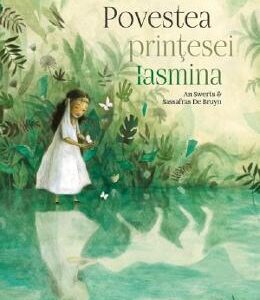 Povestea printesei Iasmina - An Swerts, Sassafras De Bruyn