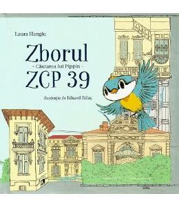 Zborul ZCP 39. Cautarea lui Pippin - Laura Hangiu