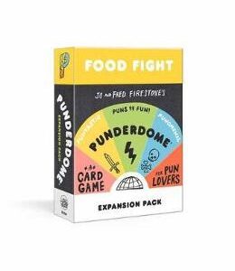 Punderdome Food Fight Expansion Pack: 50 S'more Cards to Add to the Core Game - Jo Firestone