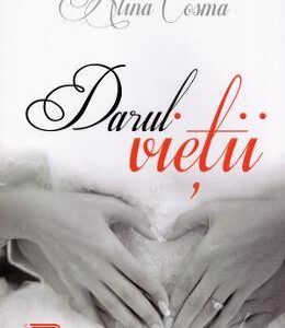 Darul vietii - Alina Cosma