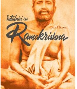 Intalniri cu Ramakrishna - Lex Hixon