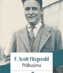 Prabusirea - F. Scott Fitzgerald