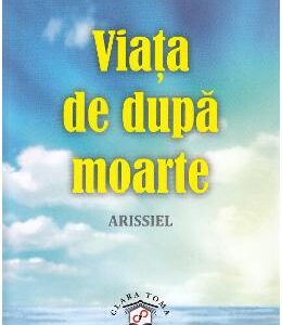 Viata de dupa moarte - Lise Bourbeau